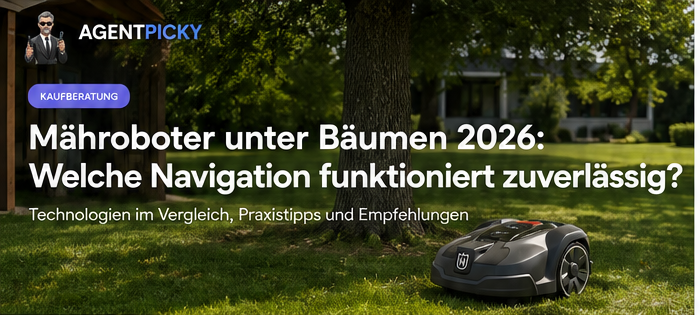 Mähroboter unter Bäumen 2026: Welche Navigation funktioniert zuverlässig?